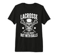 Funny Lacrosse Goalie Lax Goalkeeper T-Shirt - Casual Everyday Wear Unisex