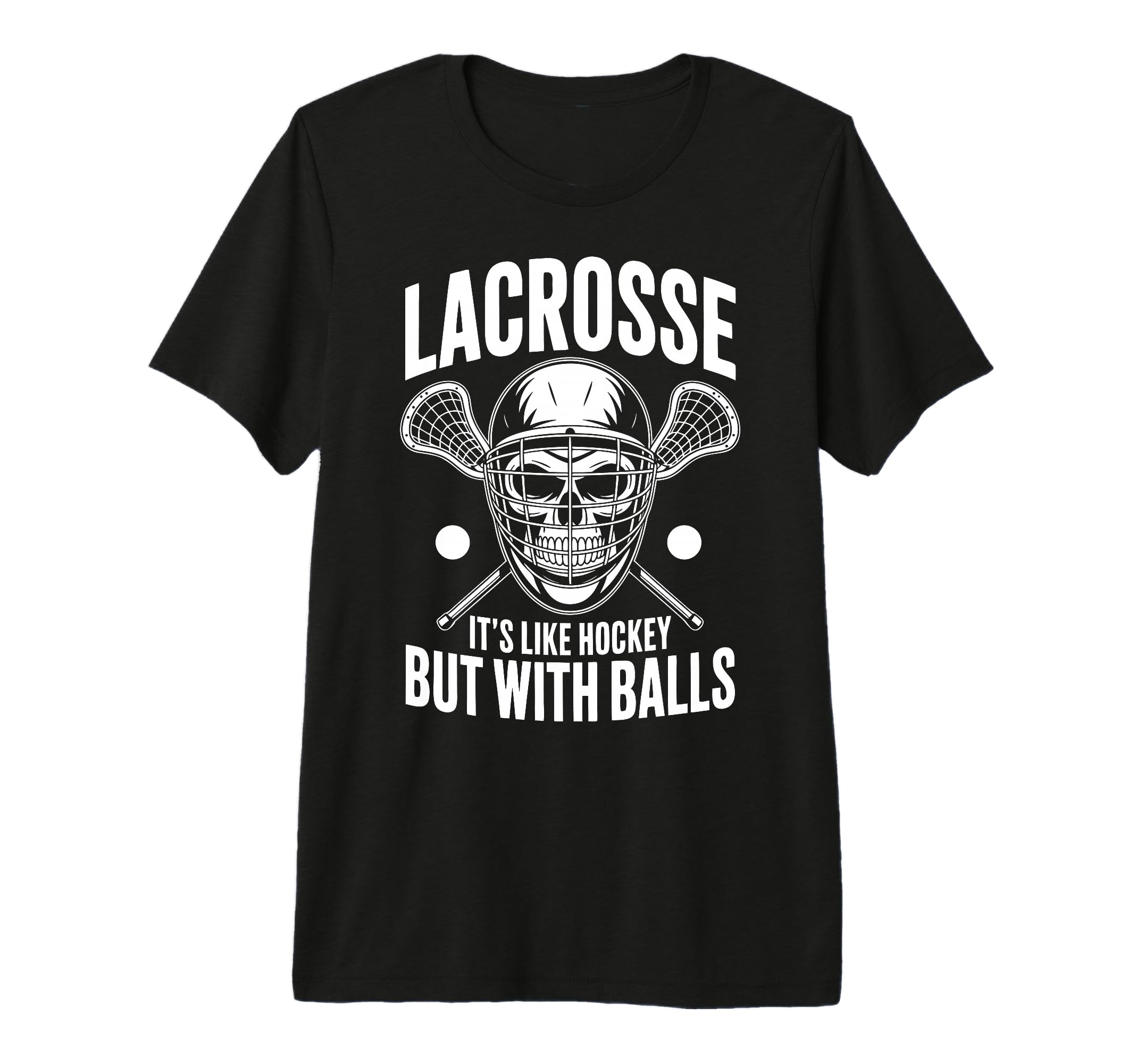 Funny Lacrosse Goalie Lax Goalkeeper T-Shirt - Casual Everyday Wear Unisex