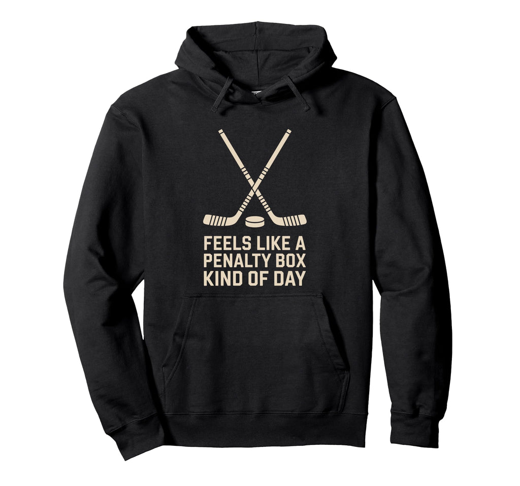 Feels Like Penalty Box Kind Day Ice Hoodie - Novelty Apparel Men Women
