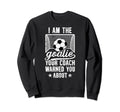 I Am Soccer Goalie Soccer Sweatshirt - Casual Everyday Wear Men Women