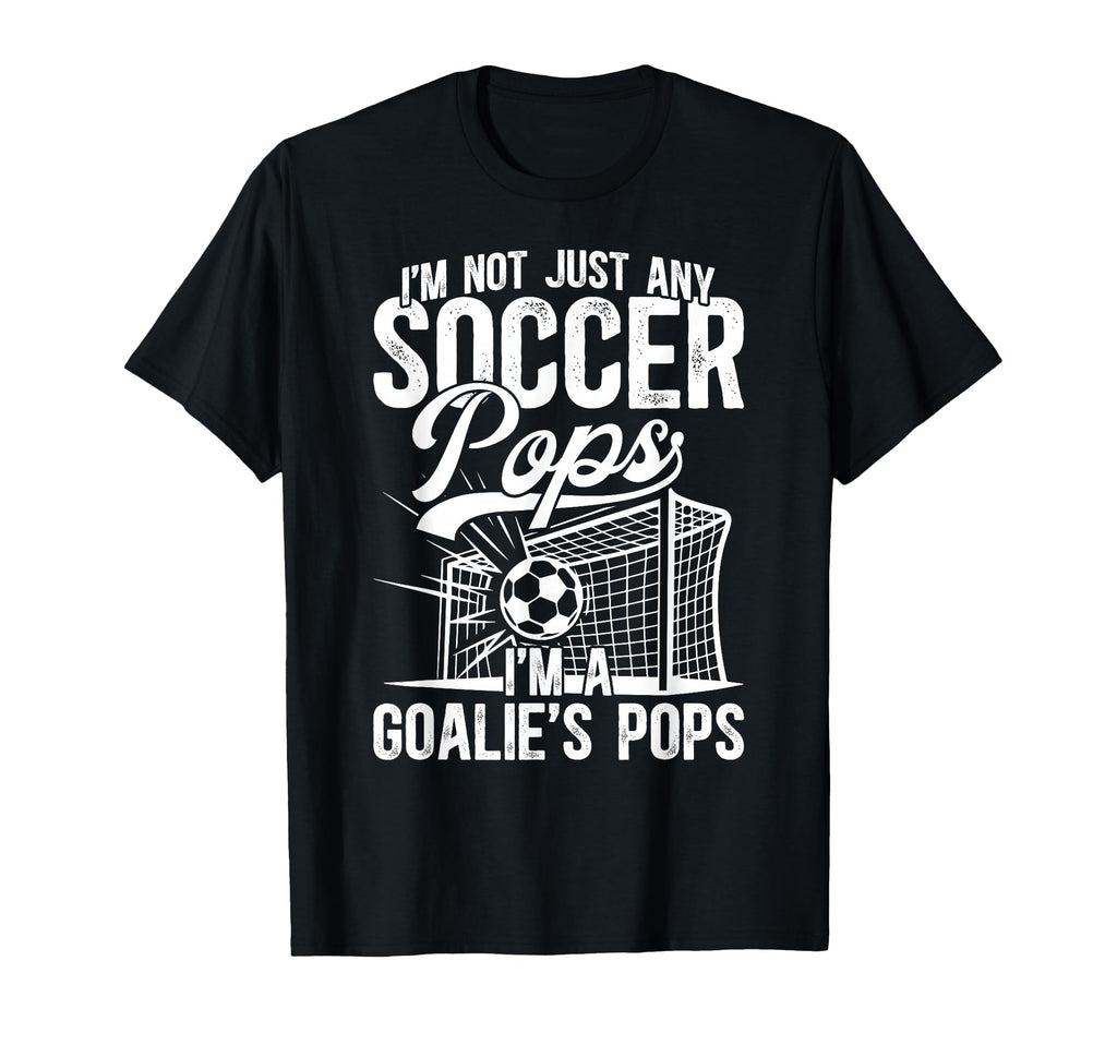 Im Soccer Goalie Pops Soccer T-Shirt - Minimalist Print Men Women