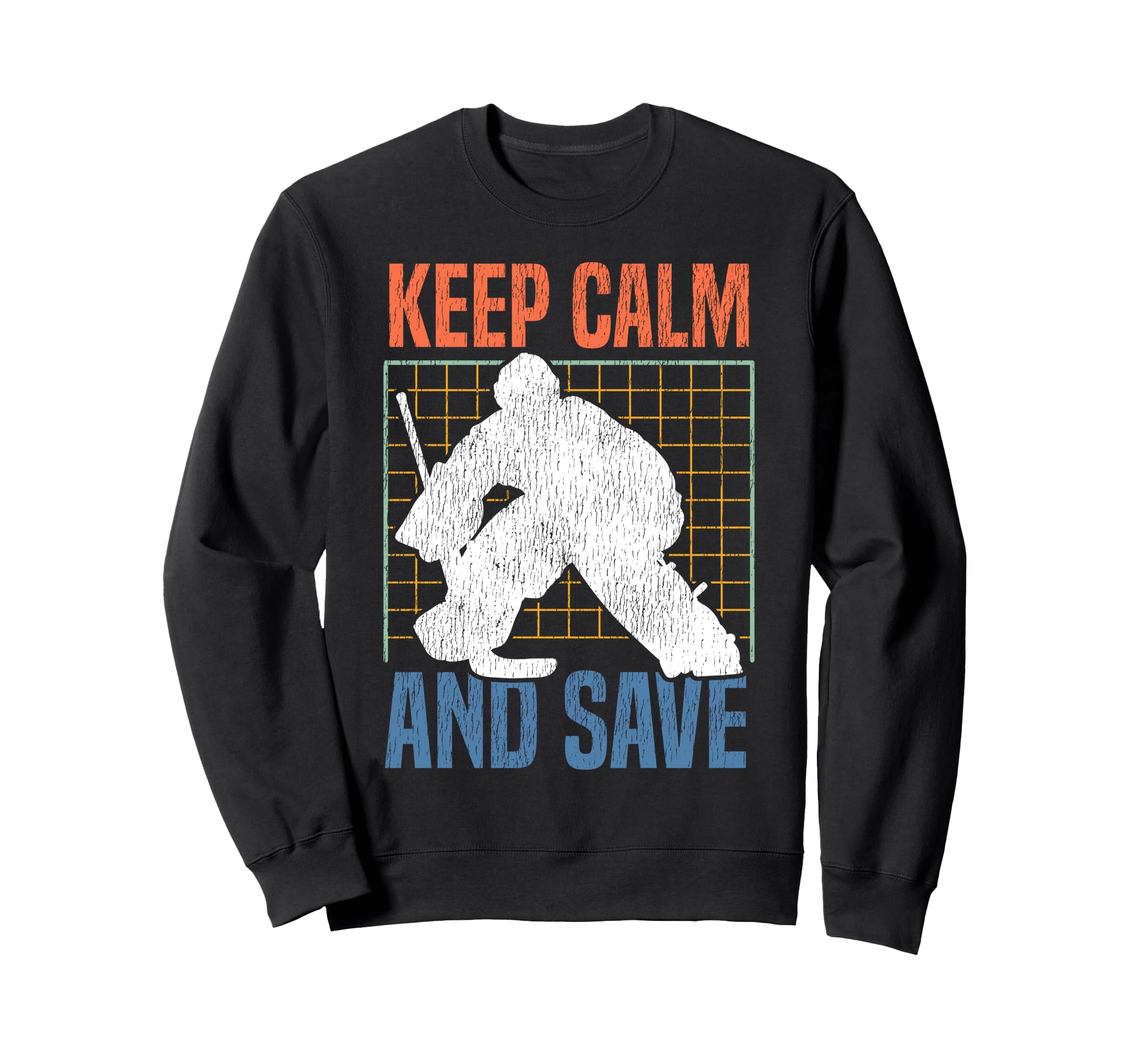 Ice Hockey Goalie Goalkeeper Keep Calm Sweatshirt - Graphic Print Unisex