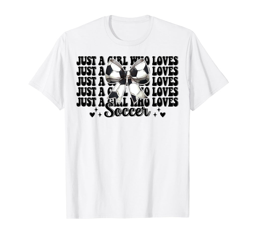 Just Who Loves Soccer Coquette Bow T-Shirt - Minimalist Print Men Women