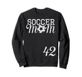 Soccer Mom Jersey Number 42 Sweatshirt - Casual Everyday Wear for Adults