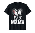 Ball Mama Baseball Soccer Mom Mothers Day T-Shirt - Novelty Apparel Unisex