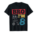 Bro Im 8Th Birthday Celebration Party T-Shirt - Custom Art Print Men Women