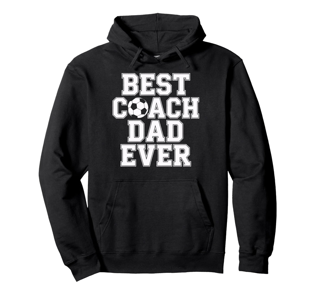 Best Coach Dad Ever Soccer Enthusiast Hoodie - Trendy Graphic for Adults