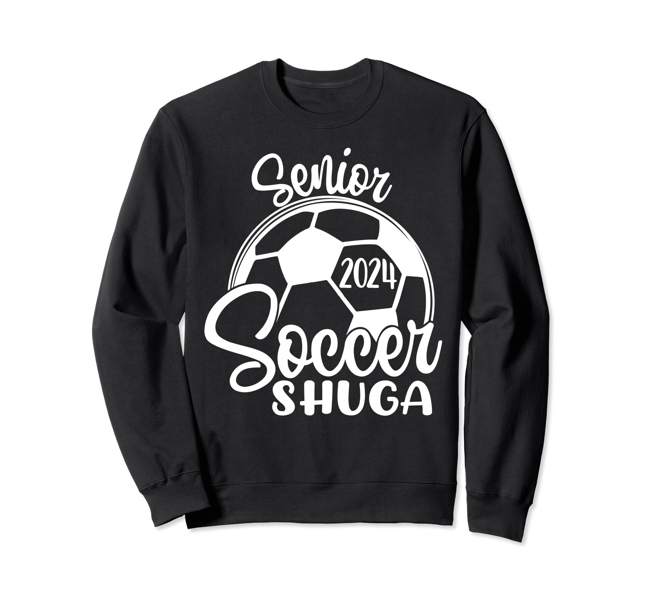 Senior Soccer Shuga 2024 Class 2024 Sweatshirt - Unique Graphic Unisex