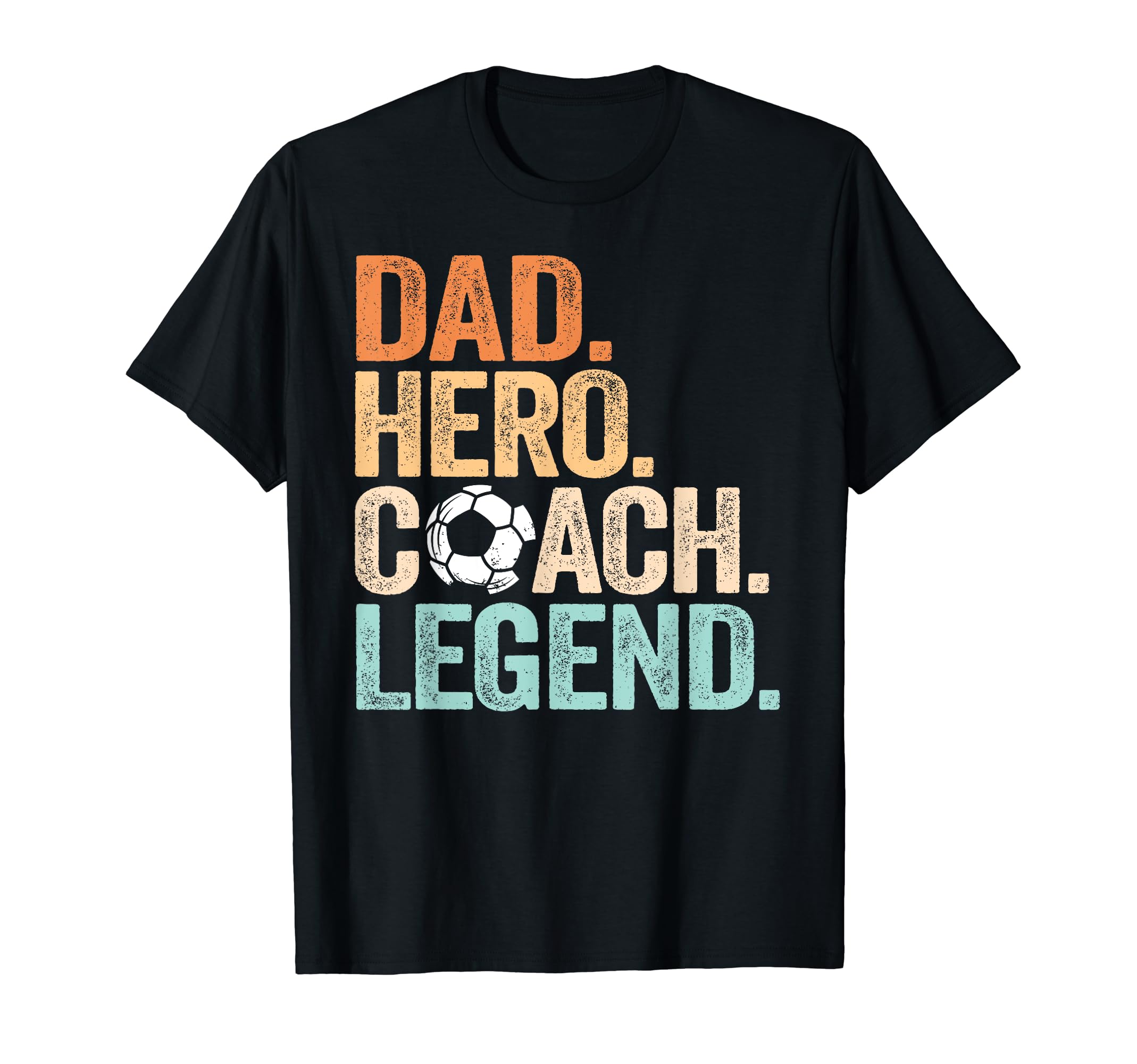 Dad Hero Soccer Coach Legend Funny T-Shirt - Aesthetic Graphic Men Women