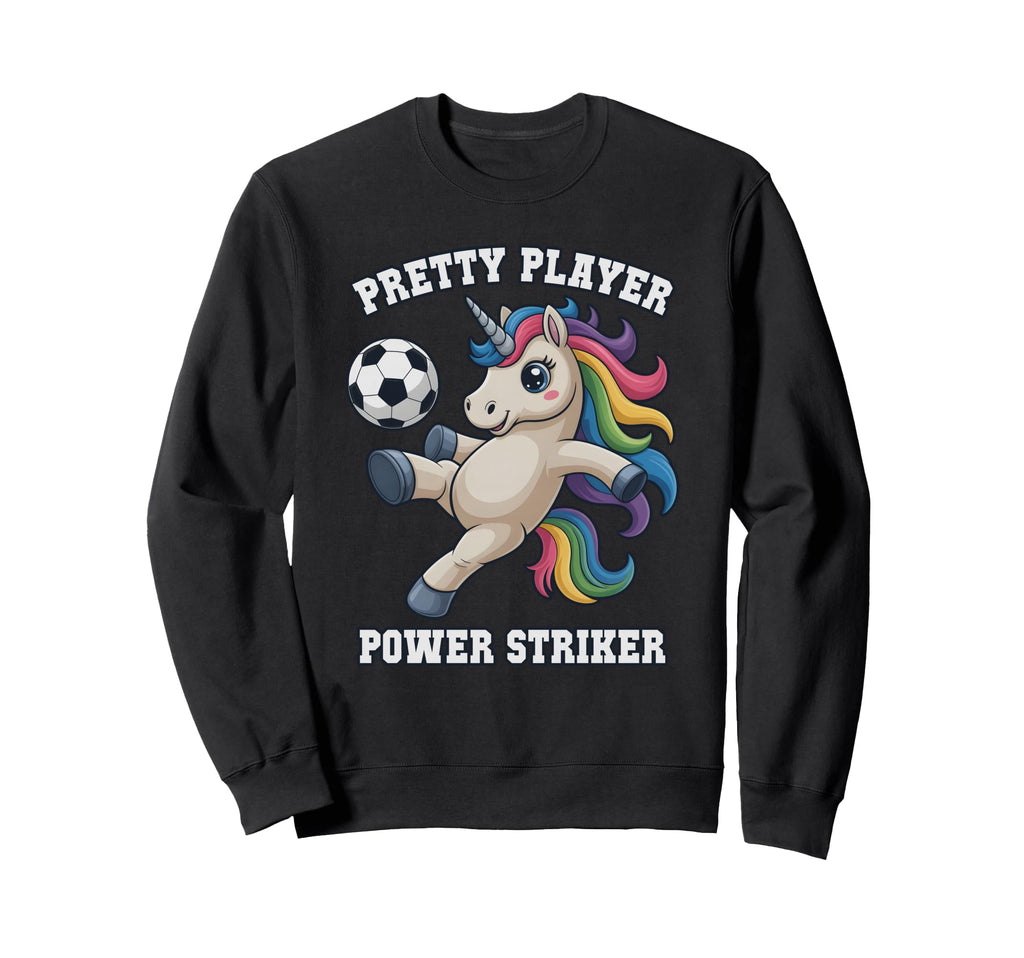 Player Soccer Unicorn Just Who Sweatshirt - Fun Novelty Design Men Women