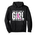Soccer Player I Play Like Funny Hoodie - Fun Novelty Design for Adults