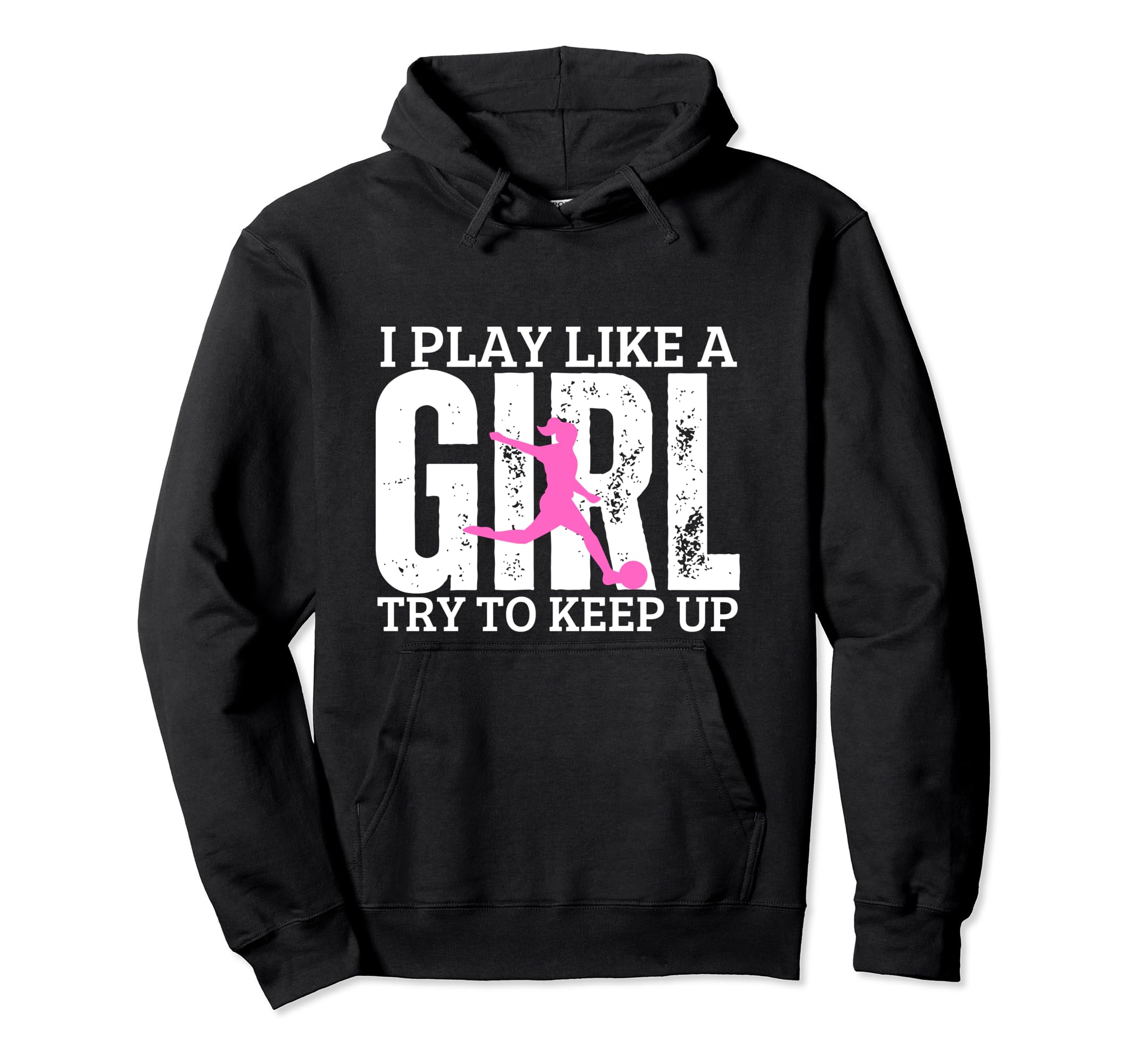 Soccer Player I Play Like Funny Hoodie - Fun Novelty Design for Adults