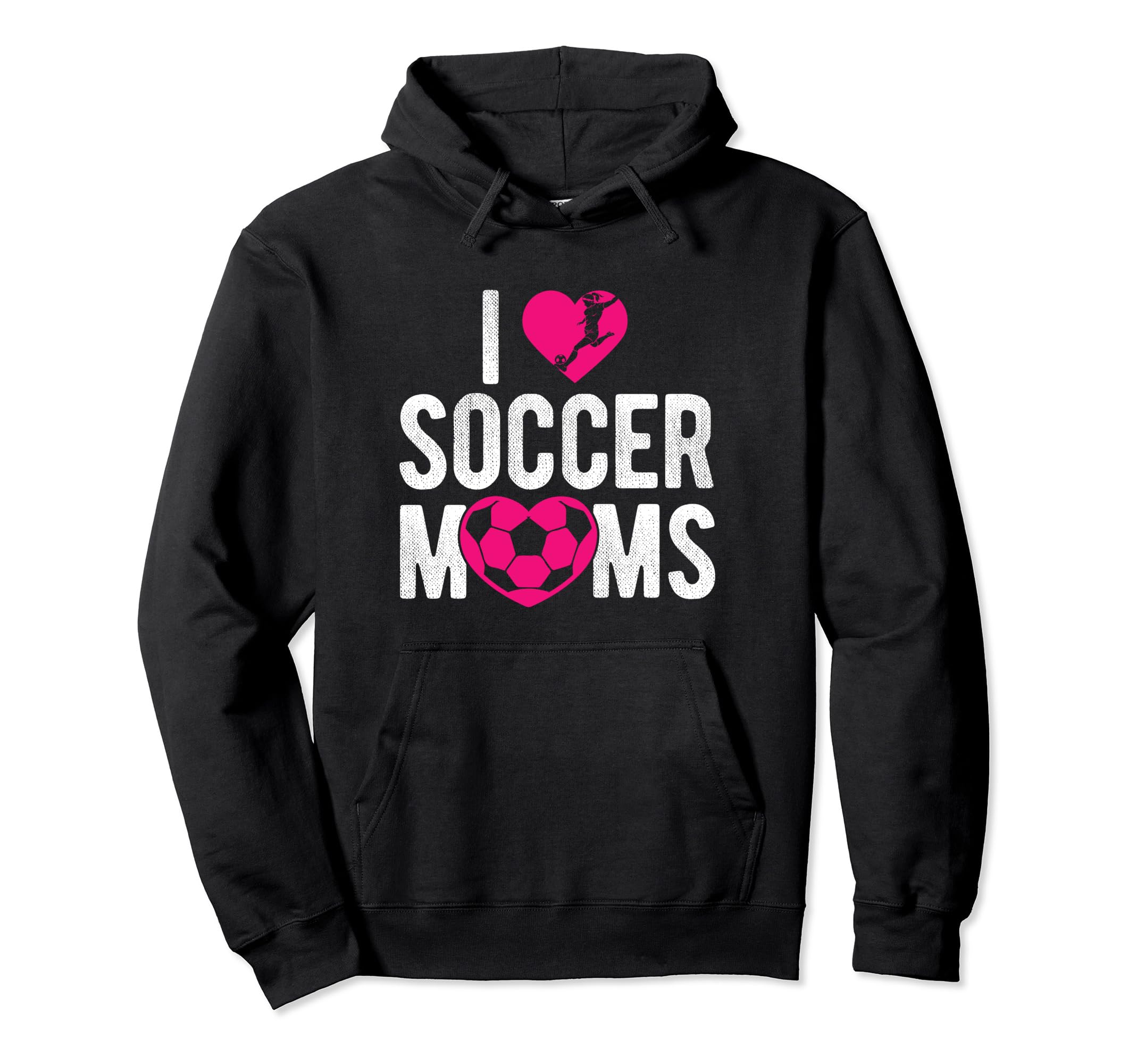 I Love Soccer Moms Soccer Football Gift Hoodie - Trendy Graphic Unisex