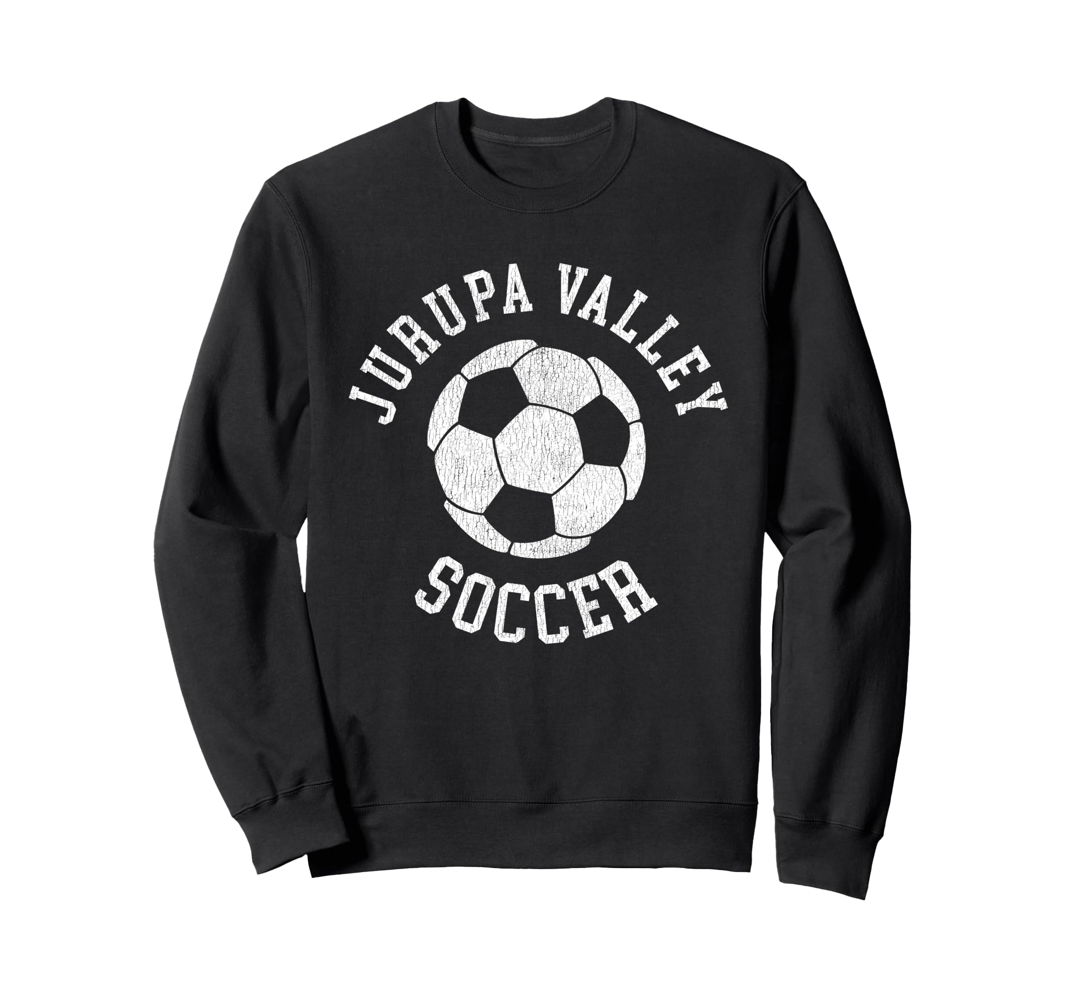 Jurupa Valley Soccer Distressed 90S Sweatshirt - Custom Art Print Unisex