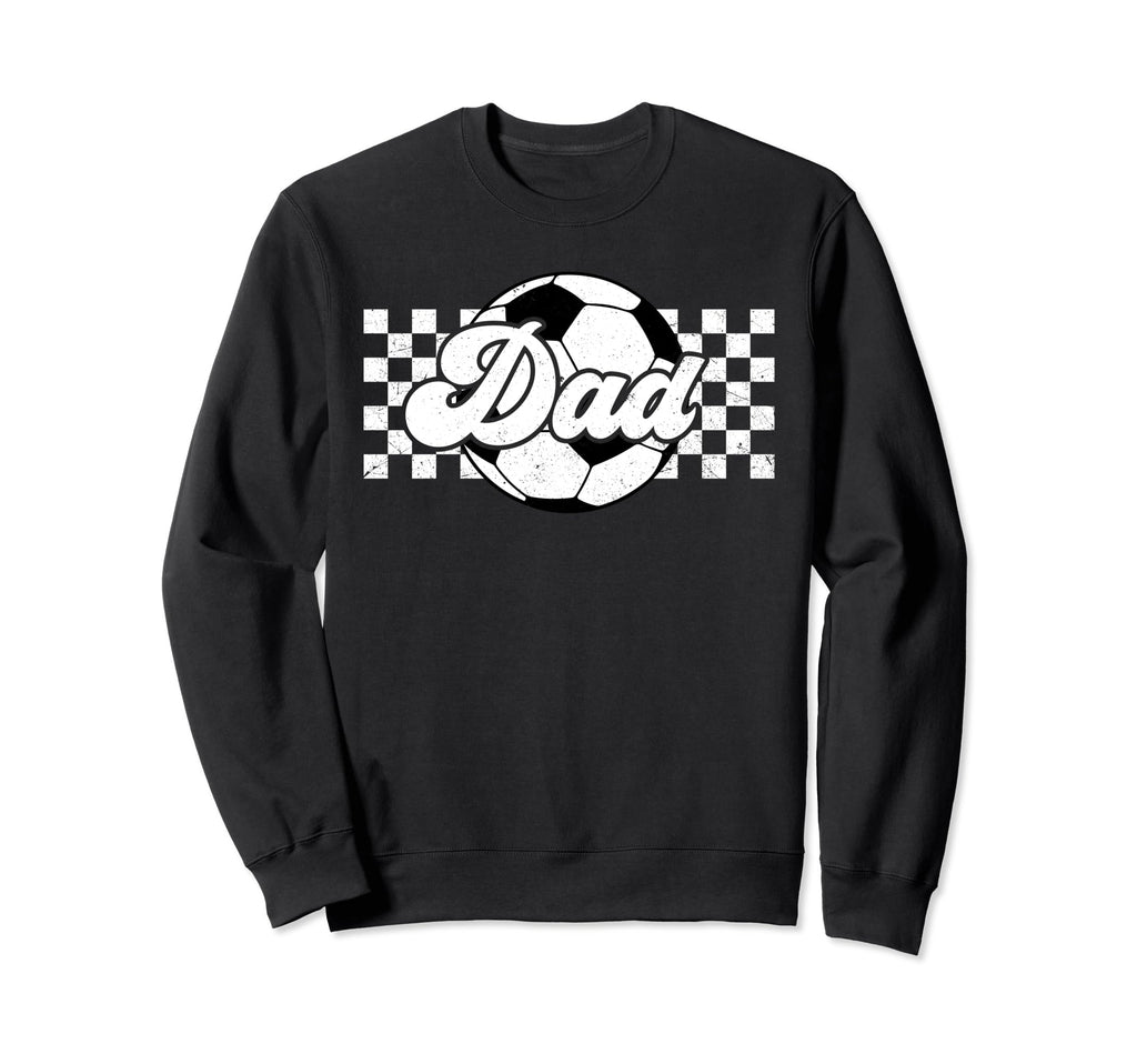 Soccer Dad Sport Lover Family Sweatshirt - Fun Novelty Design for Adults