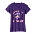 Goalie Life Chosen Hockey Soccer T-Shirt - Trendy Graphic Men Women