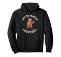 Off To Watch Soccer Mom Funny Hoodie - Minimalist Print for Adults