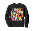 My Soccer Poppa Era Game Day Groovy Sweatshirt - Trendy Graphic Unisex