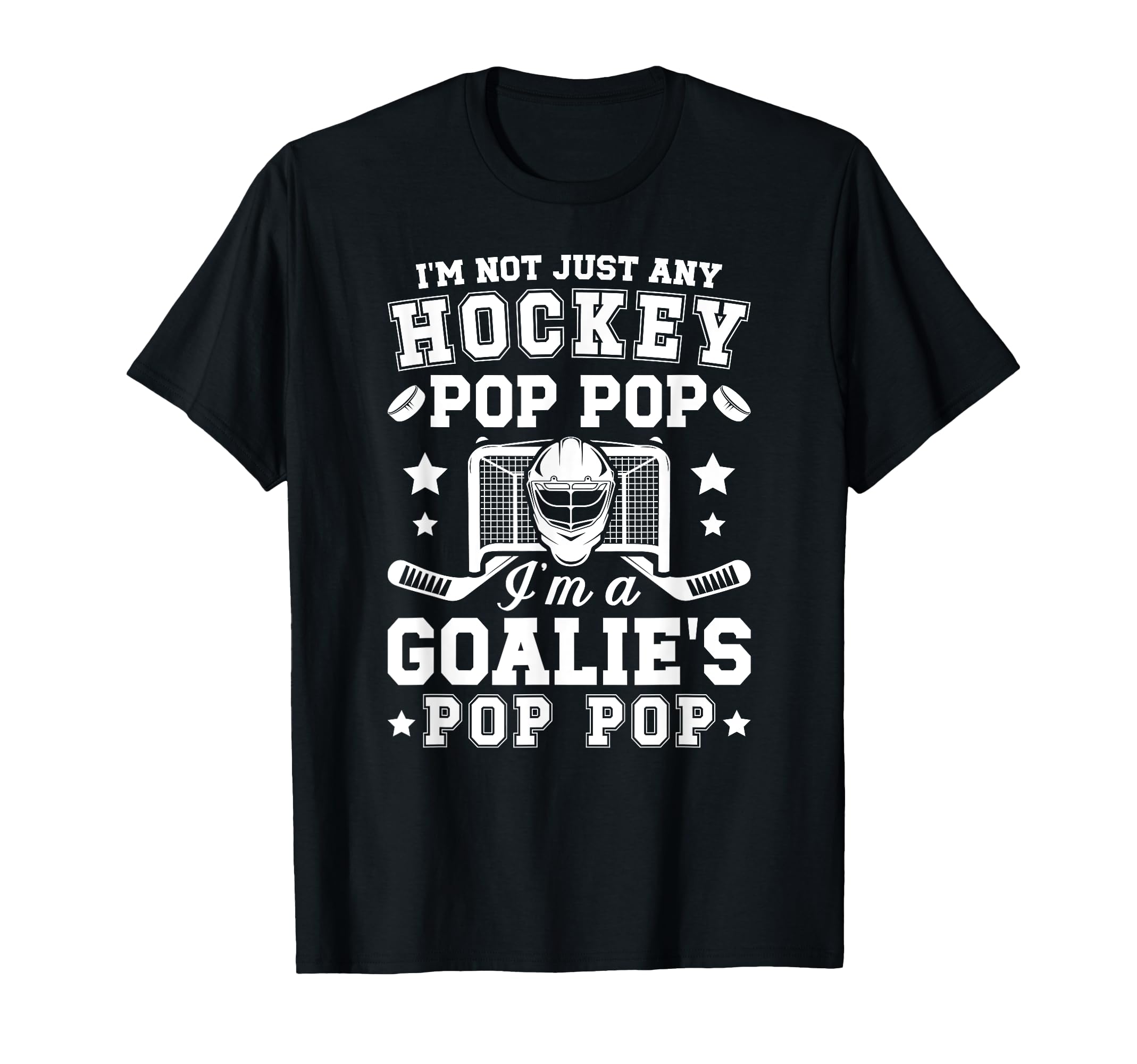 Im Hockey Goalie Pop Pop Ice Hockey T-Shirt - Graphic Print for Adults