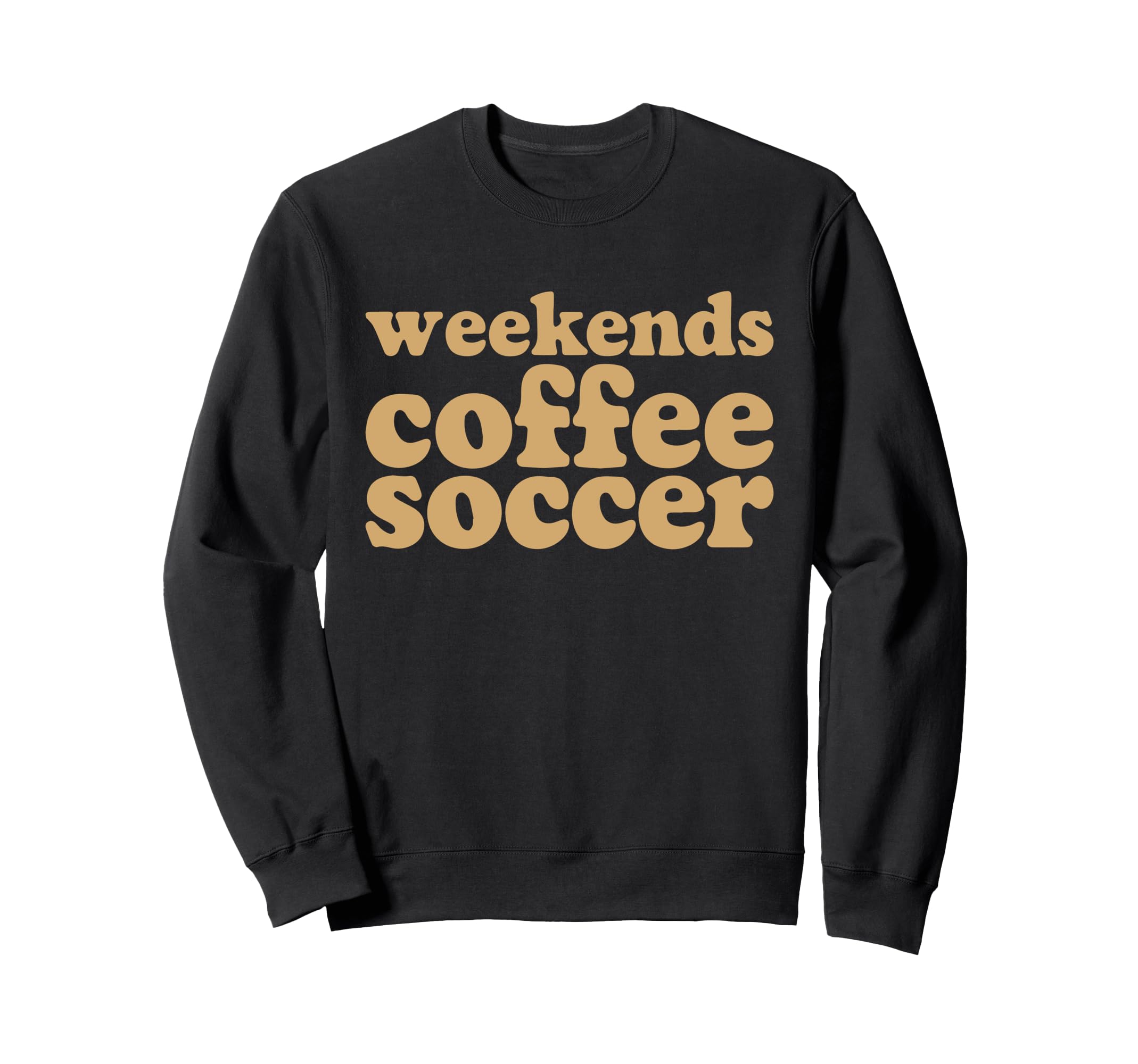 Weekends Coffee And Soccer Groovy Mom Sweatshirt - Novelty Apparel Unisex