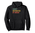 Easily Distracted Soccer Pilot Hoodie - Fun Novelty Design for Adults