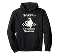 Soccer Is My Favorite Season Ghost Hoodie - Novelty Apparel Unisex