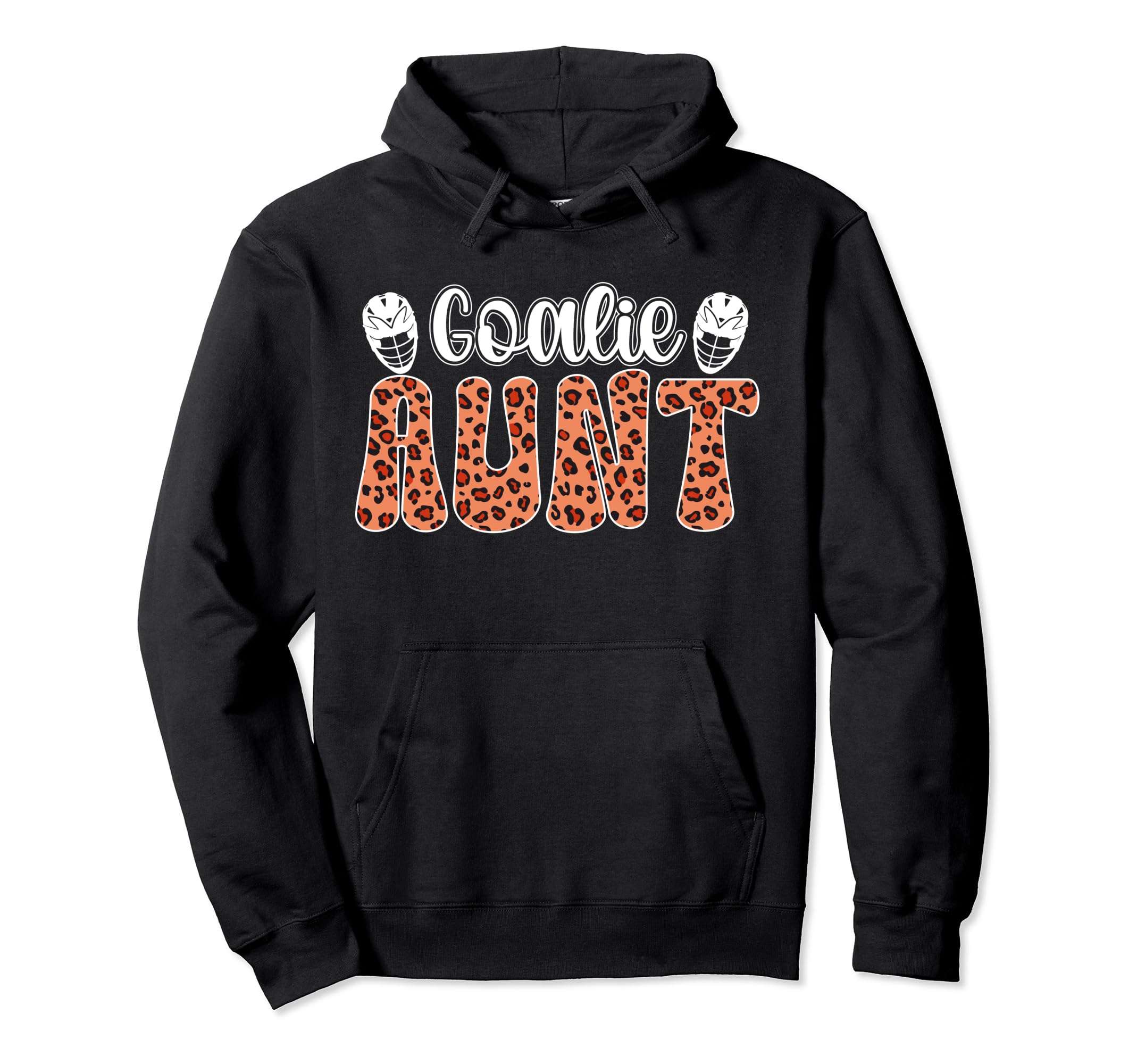 Lacrosse Goalie Aunt Lacrosse Goalkeeper Hoodie - Unique Graphic Men Women