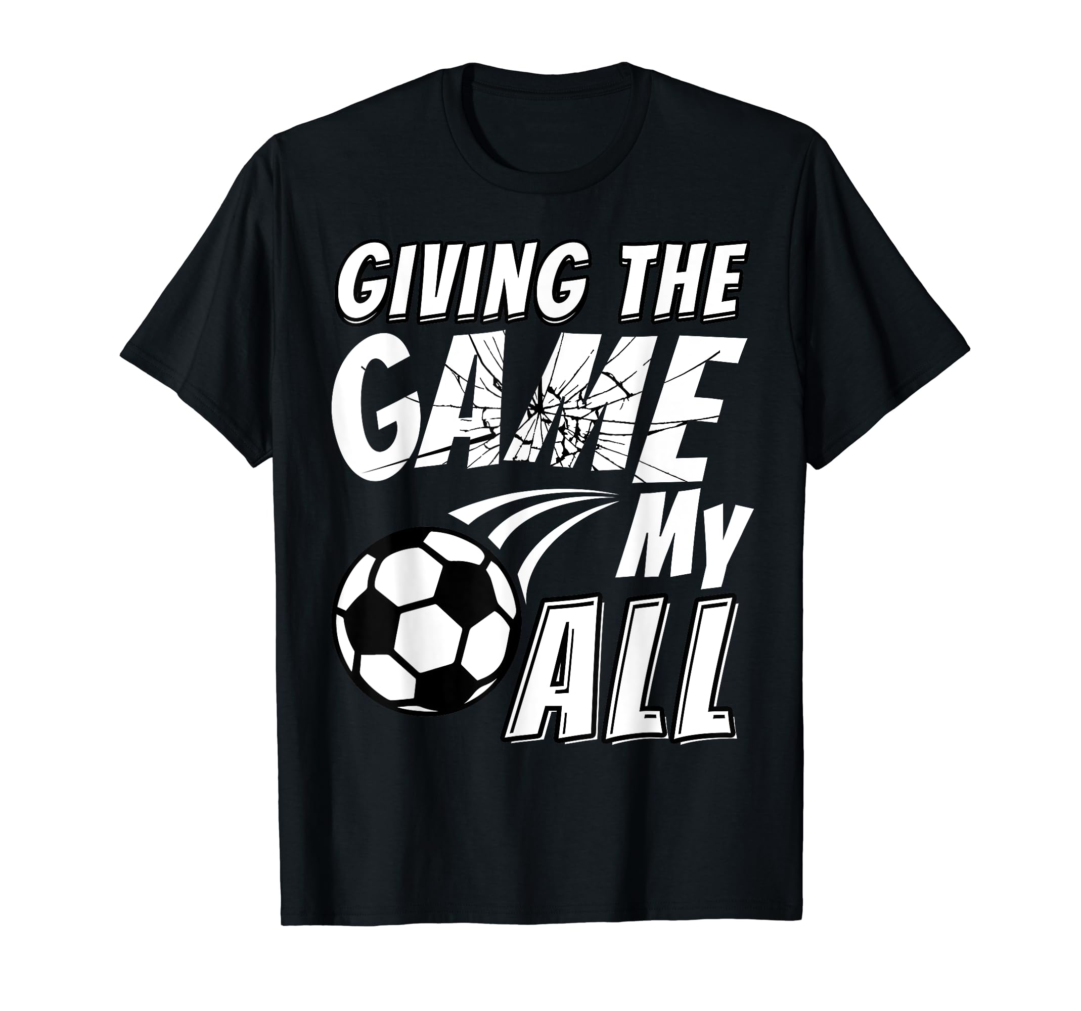Motivational Soccer Game Soccer Mom And T-Shirt - Trendy Graphic Men Women