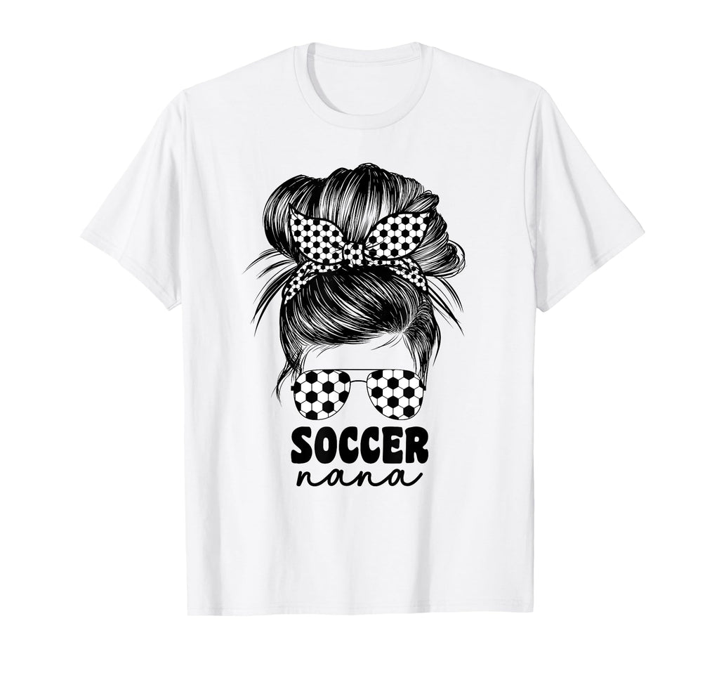Soccer Nana Grandma Grandmom Messy T-Shirt - Casual Everyday Wear Unisex