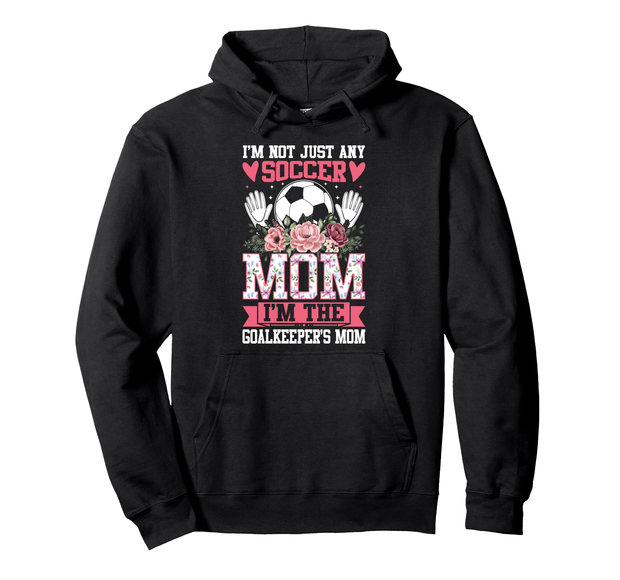 Funny Im Not Just Any Soccer Mom Im Hoodie - Aesthetic Graphic Unisex