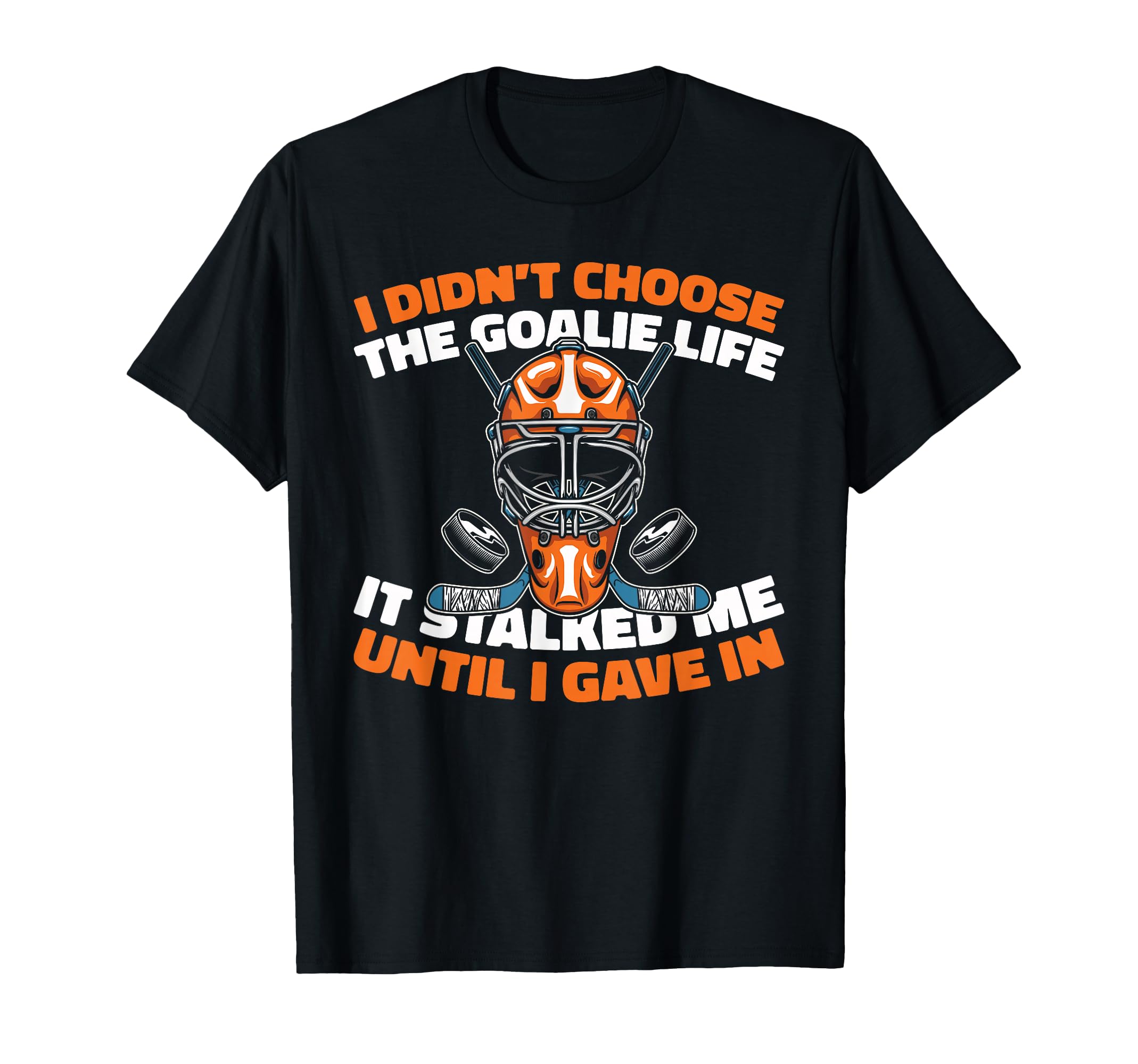 Hockey Goalkeeper Ice Hockey Goalie T-Shirt - Novelty Apparel Men Women