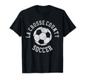 La Crosse County Soccer Distressed T-Shirt - Fun Novelty Design Men Women