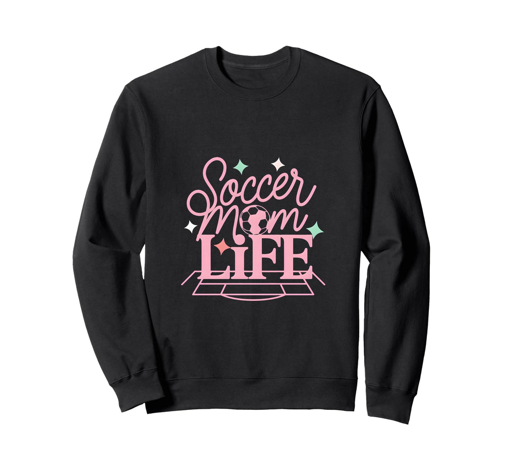 Soccer Mom Life Proud Sideline Sweatshirt - Unique Graphic for Adults
