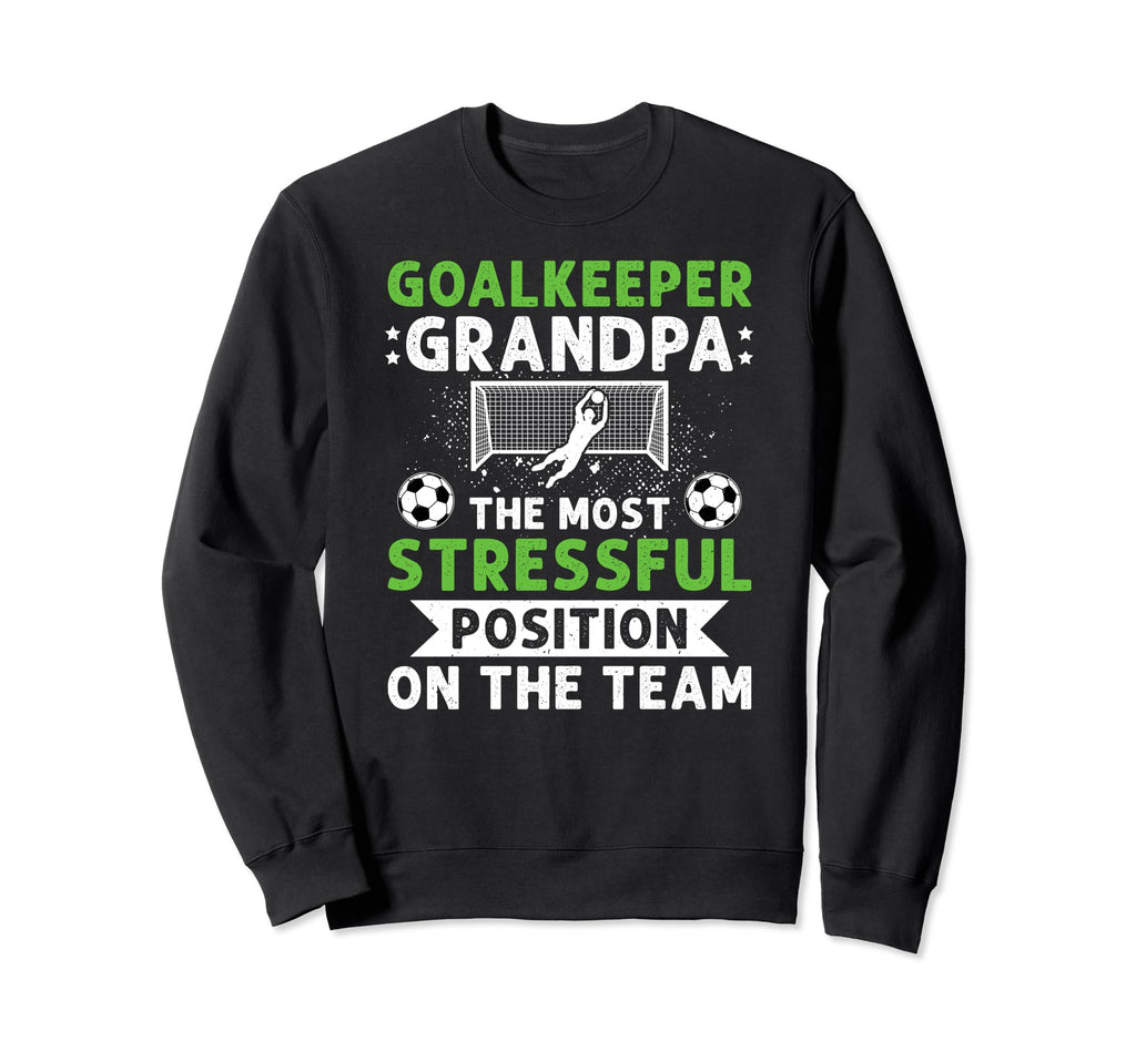Funny Soccer Goalkeeper Grandpa Sweatshirt - Aesthetic Graphic Men Women