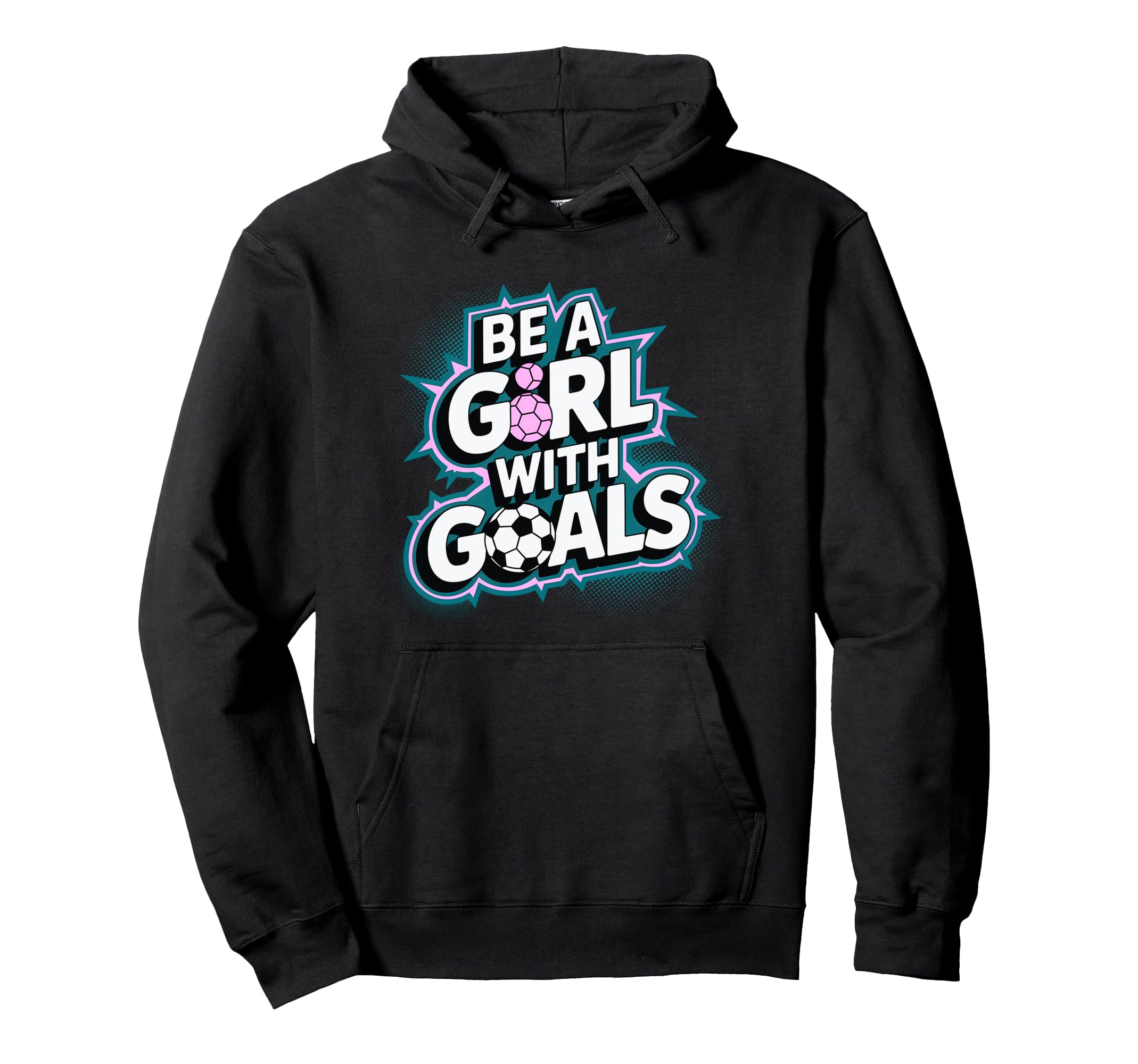 Be Goals Soccer Player Soccer Hoodie - Casual Everyday Wear Unisex
