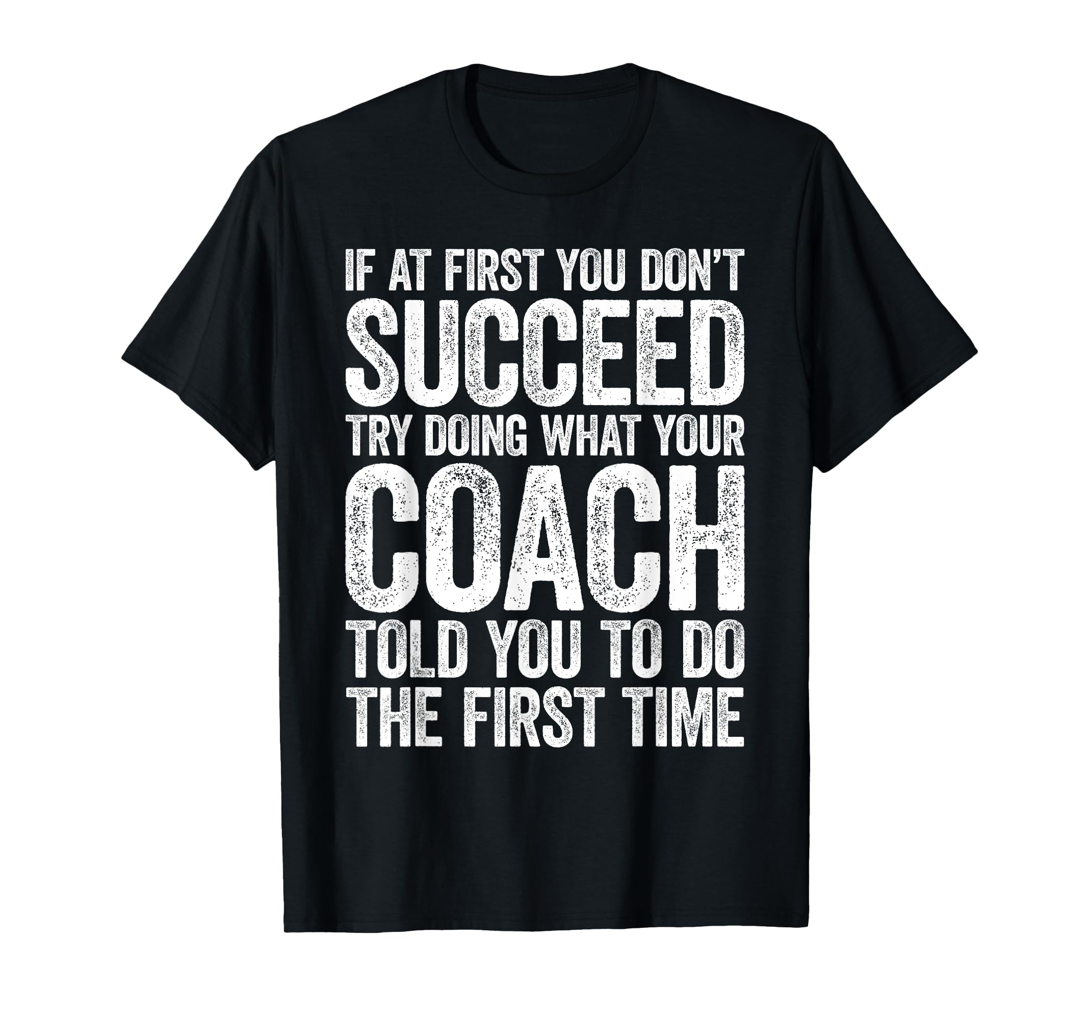 If First You Dont Succeed Try Doing T-Shirt - Custom Art Print Men Women
