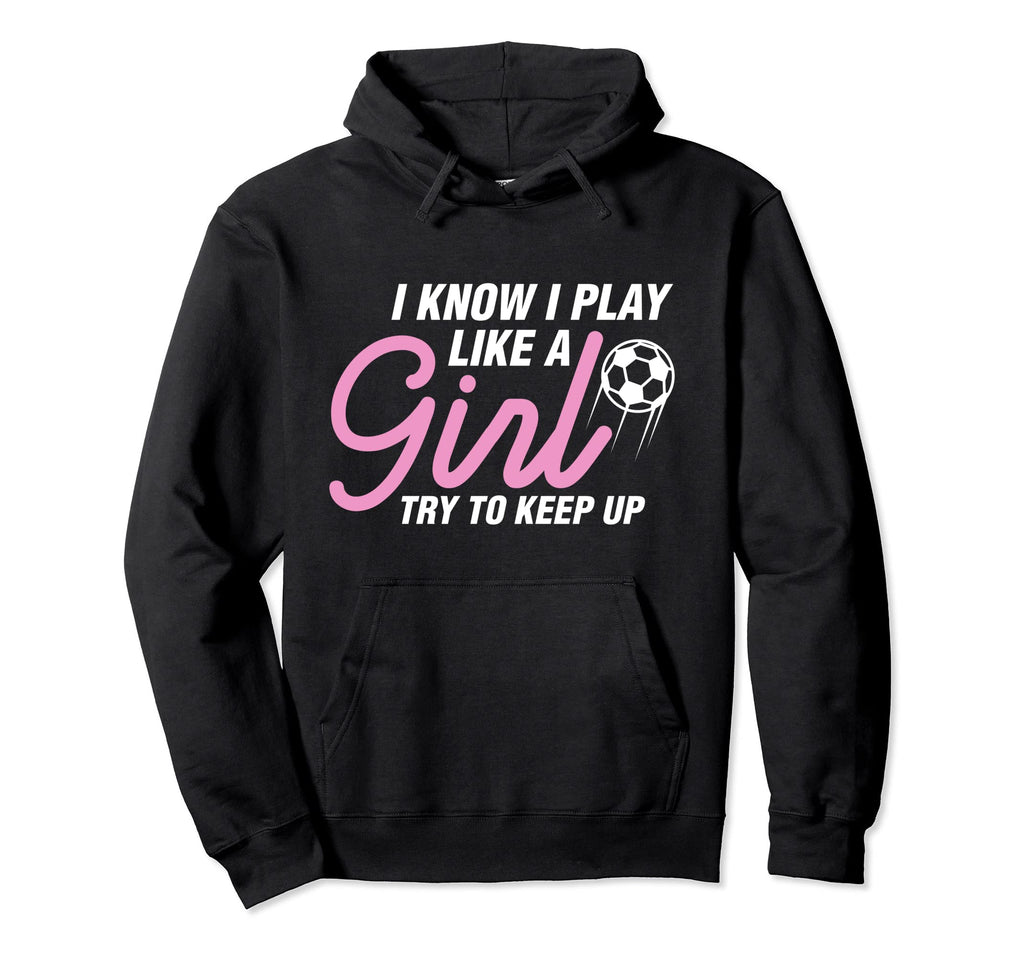 I Play Like Soccer Coach Trainer Training Hoodie - Unique Graphic Unisex