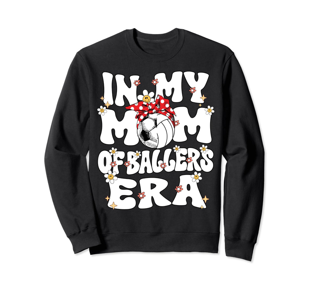 My Mom Ballers Era Groovy Sweatshirt - Casual Everyday Wear Men Women