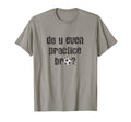 Soccer Player Practice Ideas T-Shirt - Streetwear Style for Adults