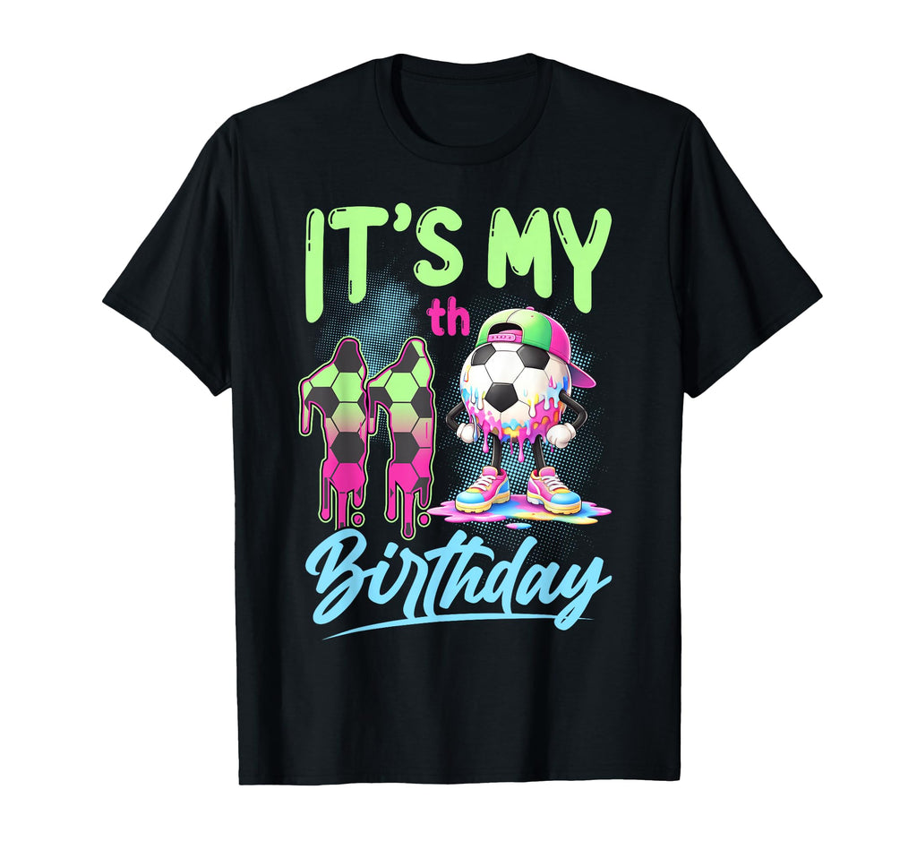 Its My 11Th Birthday Soccer Ball T-Shirt - Casual Everyday Wear Men Women