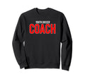Recreation League Soccer Team Coach Sweatshirt - Minimalist Print Men Women