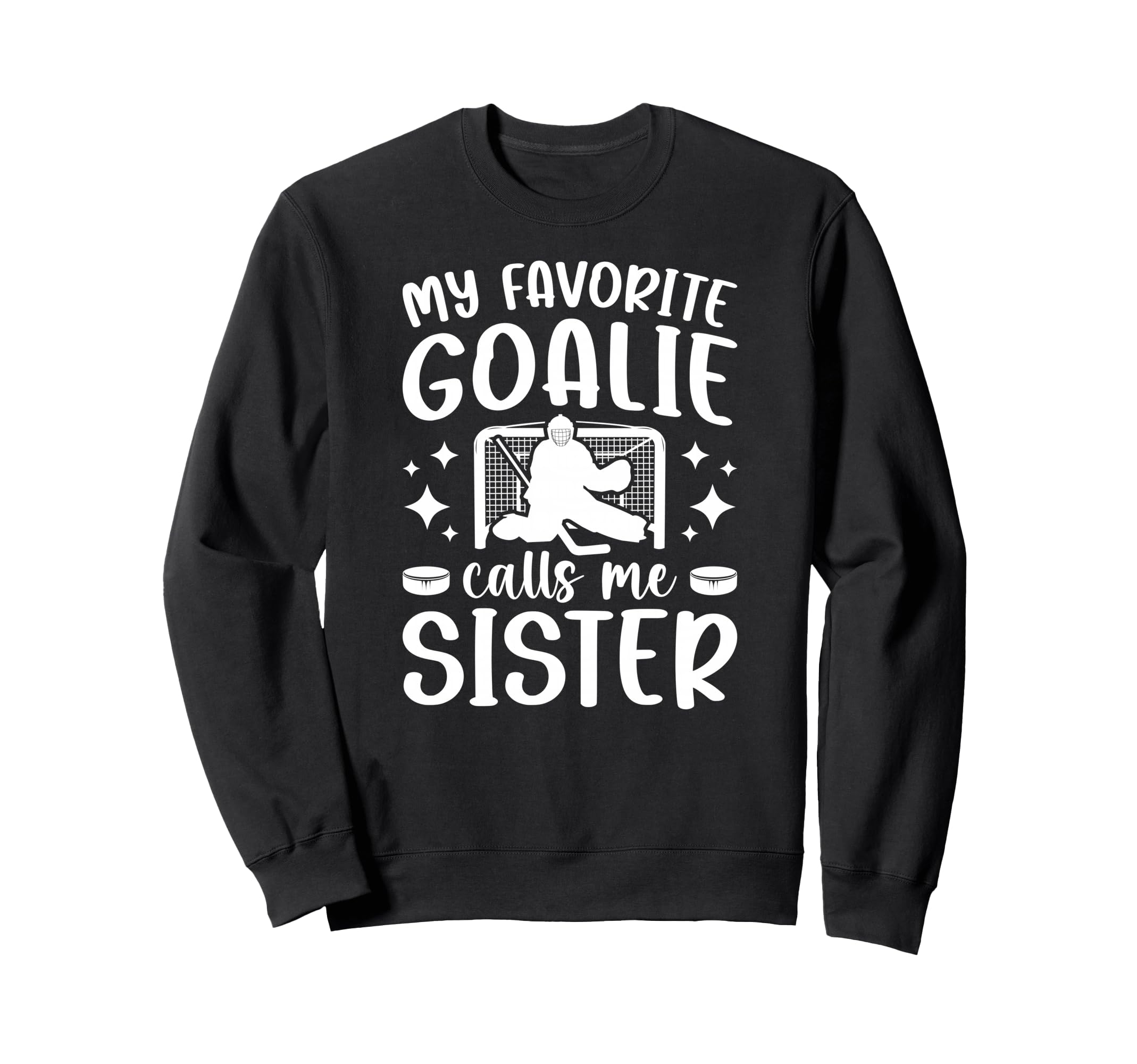 Proud Ice Hockey Goalie Sister Sweatshirt - Custom Art Print Men Women