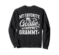 Favorite Ice Hockey Goalie Sweatshirt - Aesthetic Graphic for Adults