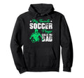 My Favorite Soccer Player Calls Me Dad Hoodie - Novelty Apparel for Adults