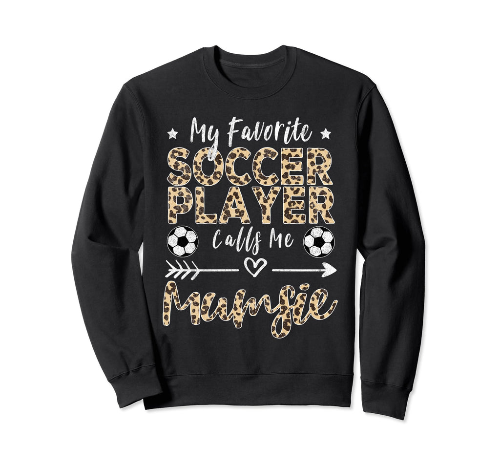 My Favorite Soccer Player Calls Me Sweatshirt - Minimalist Print Unisex