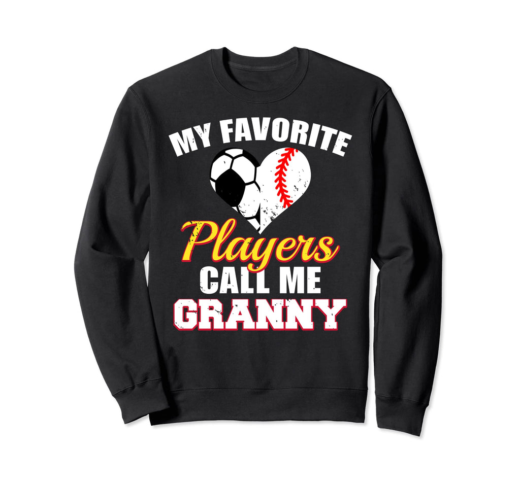 My Favorite Players Call Me Granny Sweatshirt - Minimalist Print Unisex