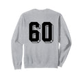 Number 60 Backside 80S 90S Team Sweatshirt - Custom Art Print Men Women