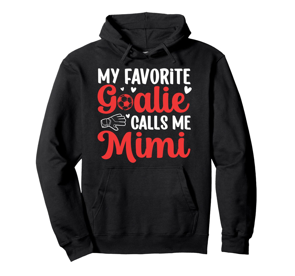 Proud Soccer Goalie Mimi Soccer Keeper Mimi Hoodie - Graphic Print Unisex