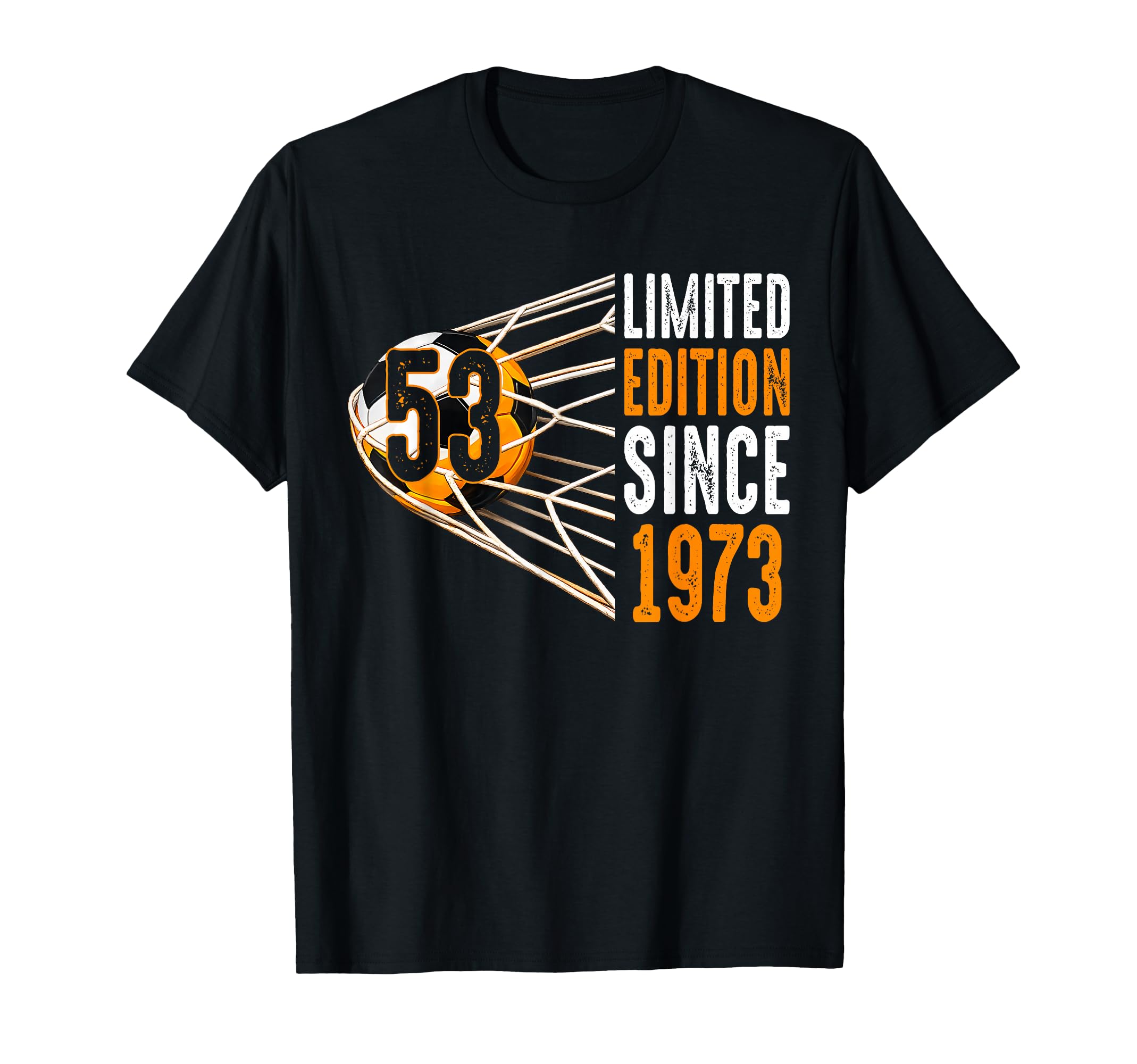 Soccer 53 Years Old Since 1973 53Rd T-Shirt - Unique Graphic Men Women