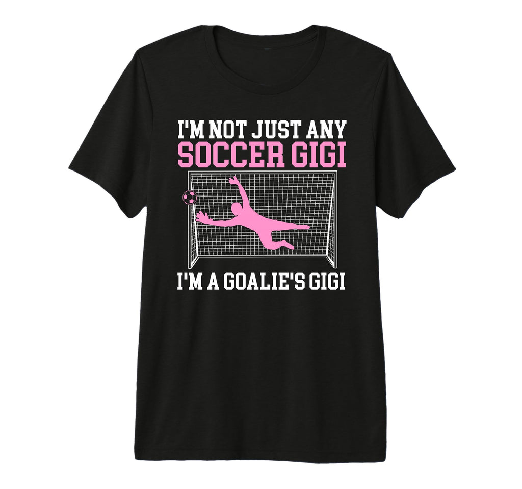 Im Soccer Goalie Gigi Soccer Keeper Gigi T-Shirt - Minimalist Print Unisex